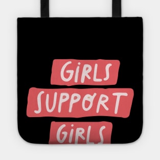 Girls Support Girls Tote