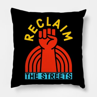 Reclaim The Streets Pillow