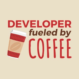 Developer Fueled by Coffee T-Shirt