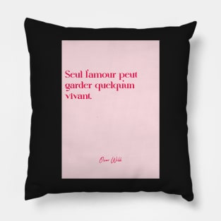 Quotes about love - Oscar WILDE Pillow