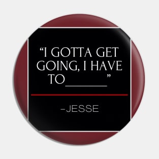 Jesse's Parting Lines Pin