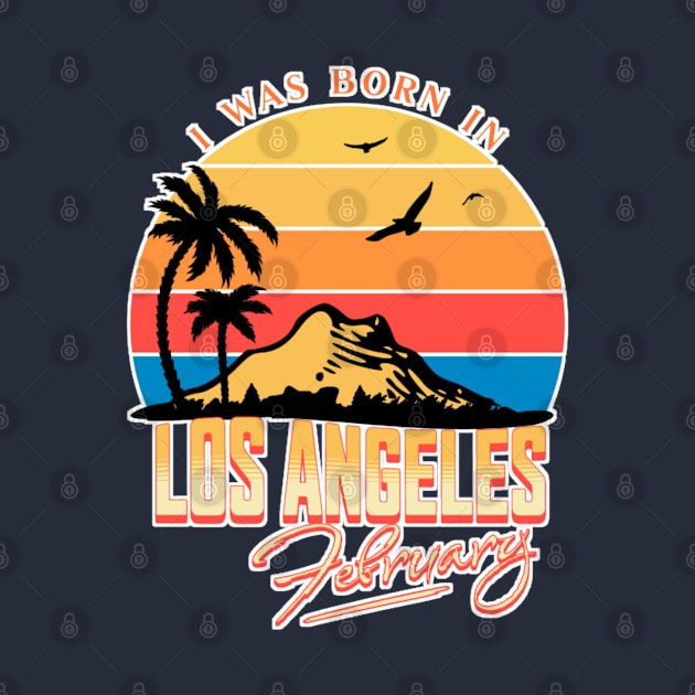 Was born in Los Angeles, February Retro by AchioSHan