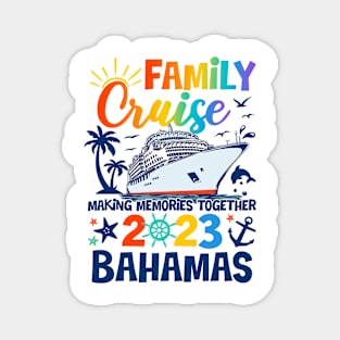 Bahamas Cruise 2023 Family Friends Group Vacation Matching Magnet