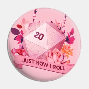 Just How I Roll Pin