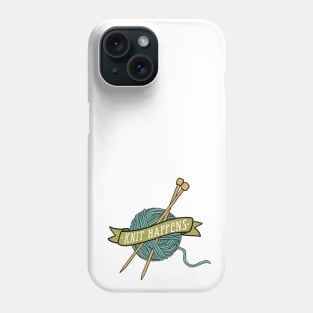 Knit Happens Phone Case