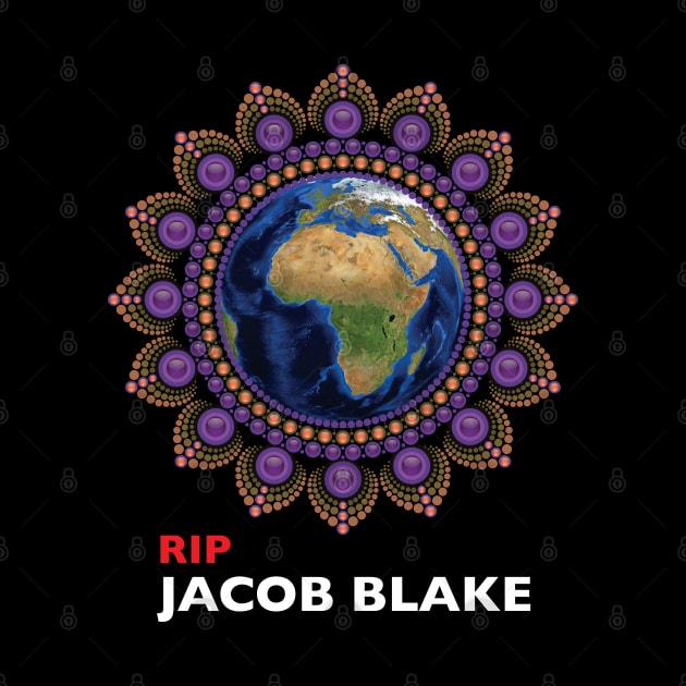 RIP Jacob Blake by HI Tech-Pixels