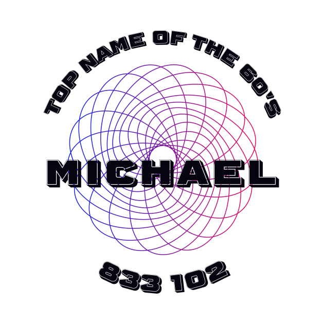 Michael - Most Popular Name of the Sixties by OssiesArt