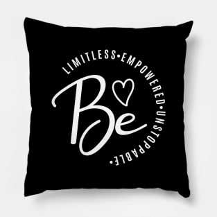 Be Limitless Empowered Unstoppable Women Pillow