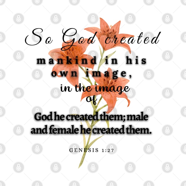 Genesis 1:27 Famous Bible Verse. by AbstractArt14