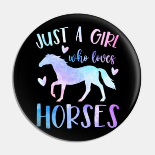 just a girl who love horse , Horseback Riding Girl Funny Horse Girl Pin