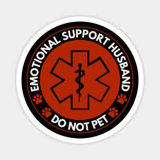 Emotional-Support-Husband-Do-Not-Pet Magnet