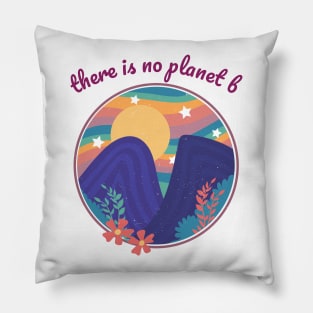 There is no Planet B - Retro Mountains with Sun Pillow