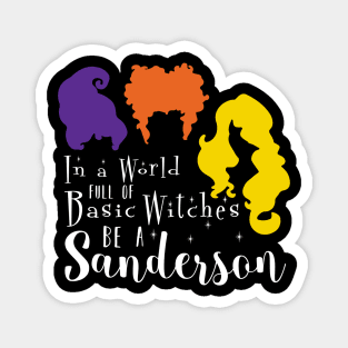 In a World Full or Basic Witches be a Sanderson Magnet