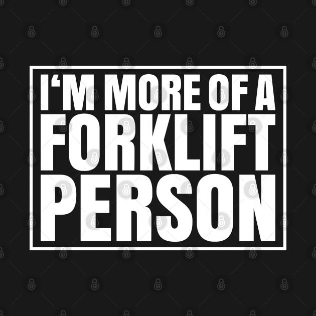 Forklift Operator Forklift Driver Forklift Truck by Krautshirts