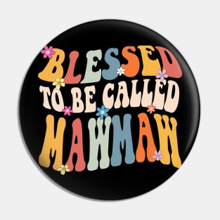 Mawmaw Blessed to be called mawmaw Pin