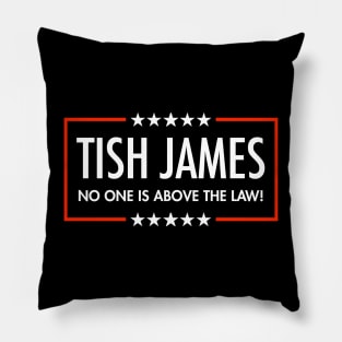 Tish James - No One is Above the Law Pillow