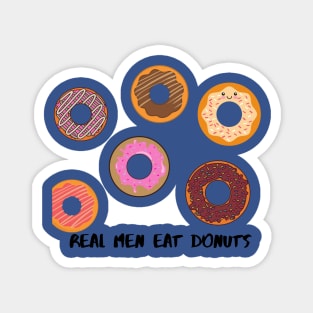 real men eat donuts Magnet