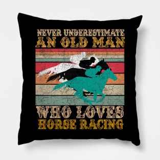 Never Estimate An Old Man Who Loves Horse Pillow