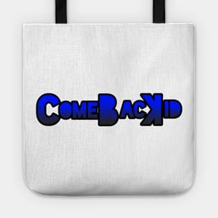 ComeBacKid (with backwards K) Tote