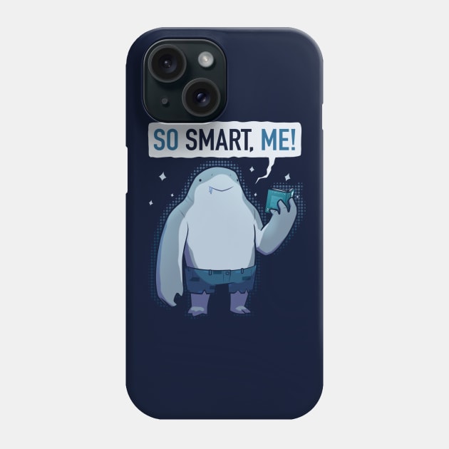 So Smart Me! Phone Case by Susto