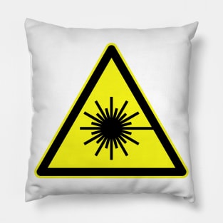 Laser hazard Pillow