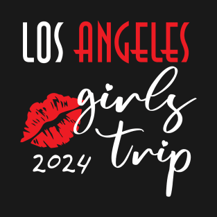 Los Angeles Girls Vacation trip 2024 Party Outfit T-Shirt