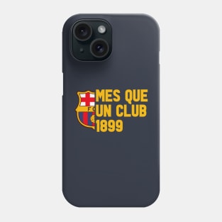 mes que un club Phone Case