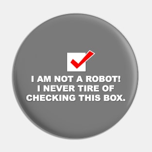 Not a bot Pin