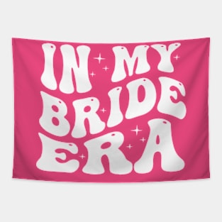 In My Bride Era Groovy Bachelorette Wedding Engagement Tapestry