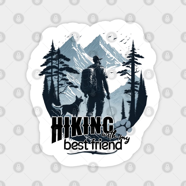 hiking with my best friend mountains trees woods dog Magnet by design-lab-berlin