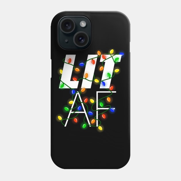 Lit AF - Funny Drunk Christmas Lights Graphic Phone Case by ChattanoogaTshirt