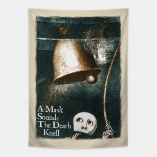 The Death Knell - Edgar Allan Poe: Tapestry