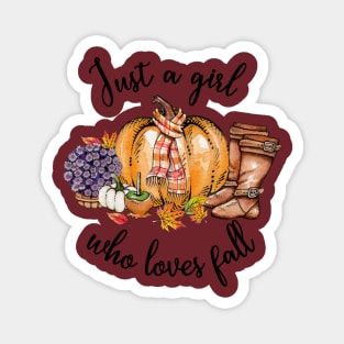 Just a girl who loves fall Magnet