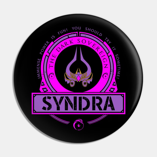 SYNDRA - LIMITED EDITION Pin by DaniLifestyle