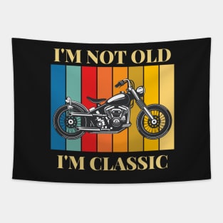 I'm Not Old I'm Classic Tapestry