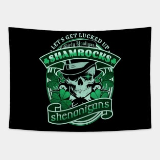 Dirty Hooligan Shamrocks and Shenanigans Tapestry