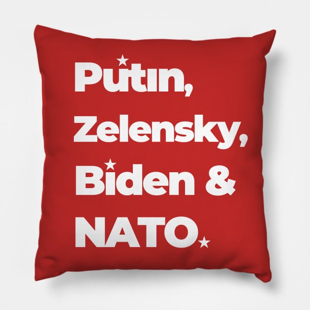 Putin Zelensky Biden & NATO Pillow by FREESA