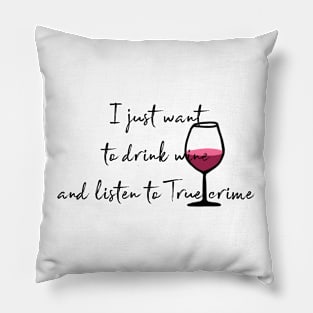 podcasts and wine Pillow