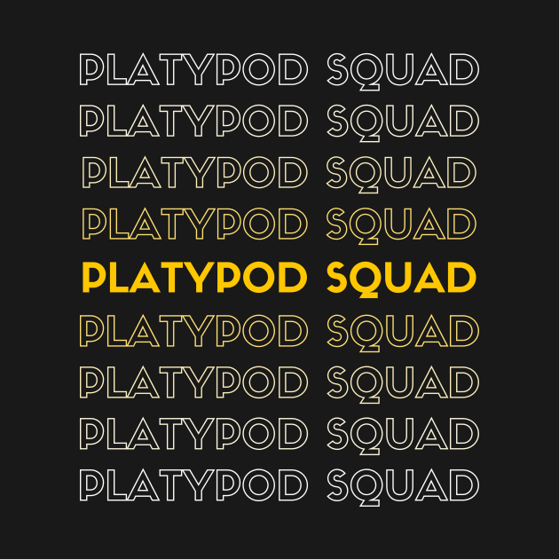 Platypod Squad by Aplatypuss