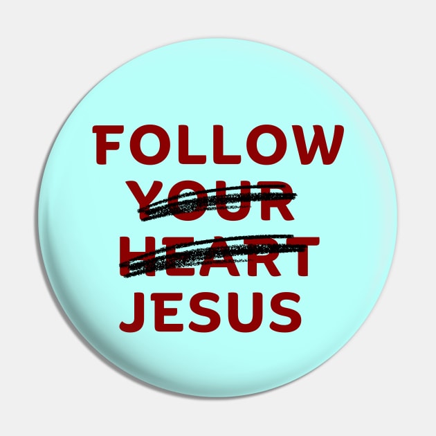 Follow Jesus Pin by All Things Gospel