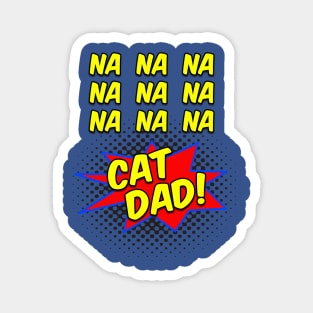 Comic Funny Cat Dad Collection Magnet