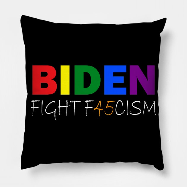 Biden Fight F45cism Anti Republican Pride Flag LGBTQ Pillow by PaulAksenov