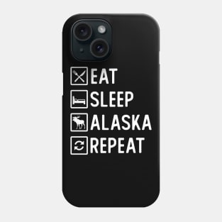 EAT. SLEEP. ALASKA. REPEAT. Phone Case