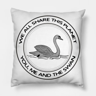 Swan - We All Share This Planet - bird ink art - on white Pillow