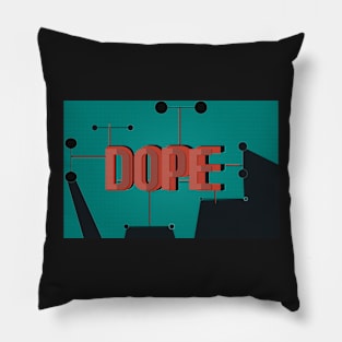 Dope fun wording design Pillow