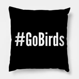 Go Birds - Philadelphia Eagles Pillow