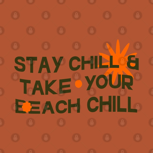 Stay Chill by rejazer