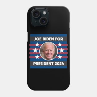 Biden for President 2024 Phone Case