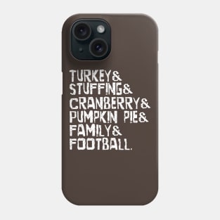 And Thanksgiving Holiday Phone Case