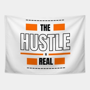 The hustle is real Tapestry